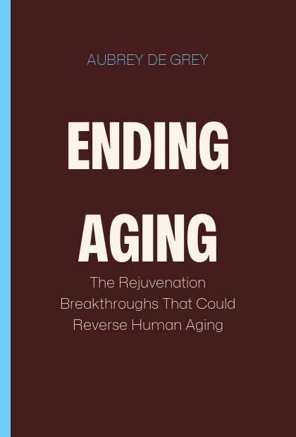 Ending Aging — book cover